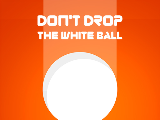 Play Dont Drop The White Ball