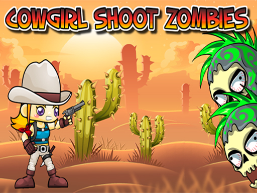 【Cowgirl Shoot Zombies】ゲームをプレイする