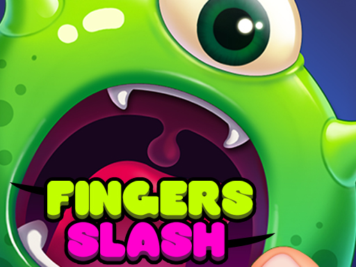 Play Fingers Slash Thumbnail