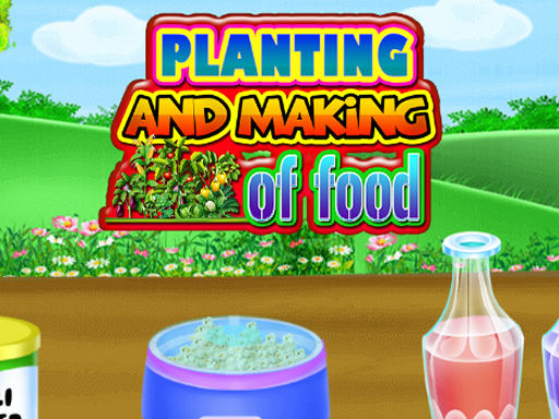 Play Planting And Making of Food Thumbnail