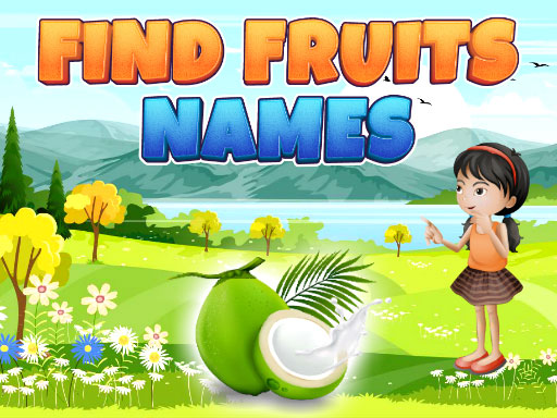 【Find Fruits Names】ゲームをプレイする