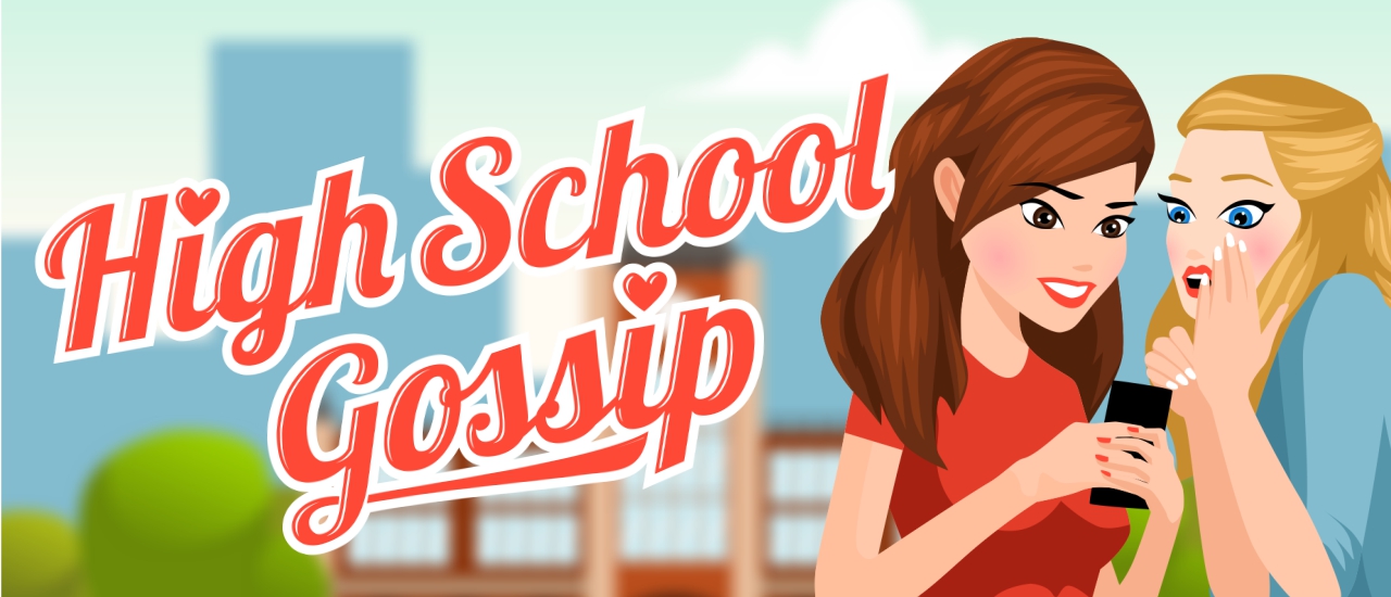 Play High School Gossip