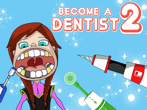 【Become a Dentist 2】ゲームをプレイする