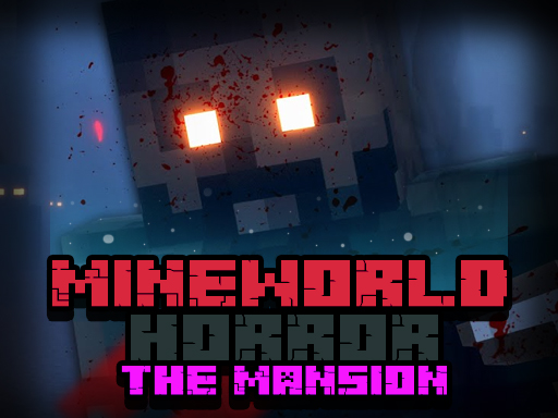 【MineWorld Horror The Mansion】ゲームをプレイする