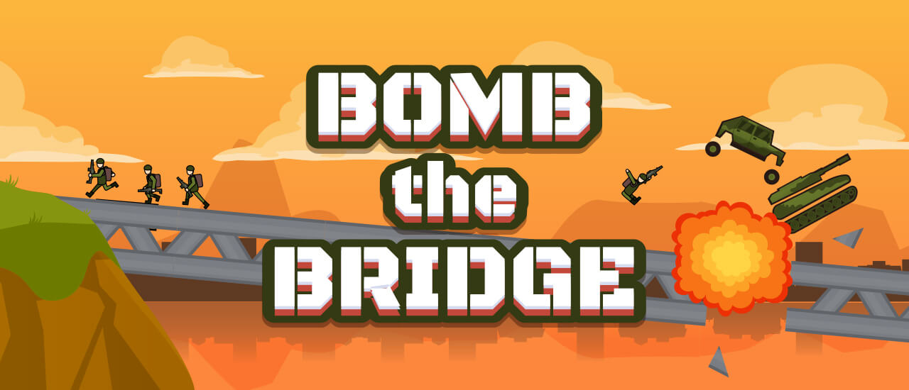 【Bomb The Bridge】ゲームをプレイする