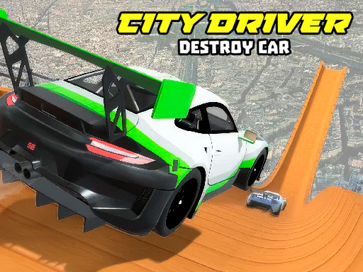 【City Driver: Destroy Car】ゲームをプレイする