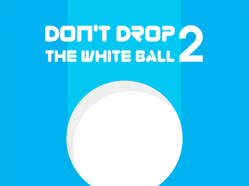 Play Dont Drop the White Ball