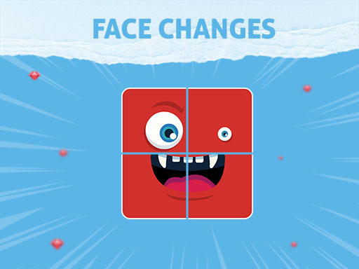 Play Face Changes