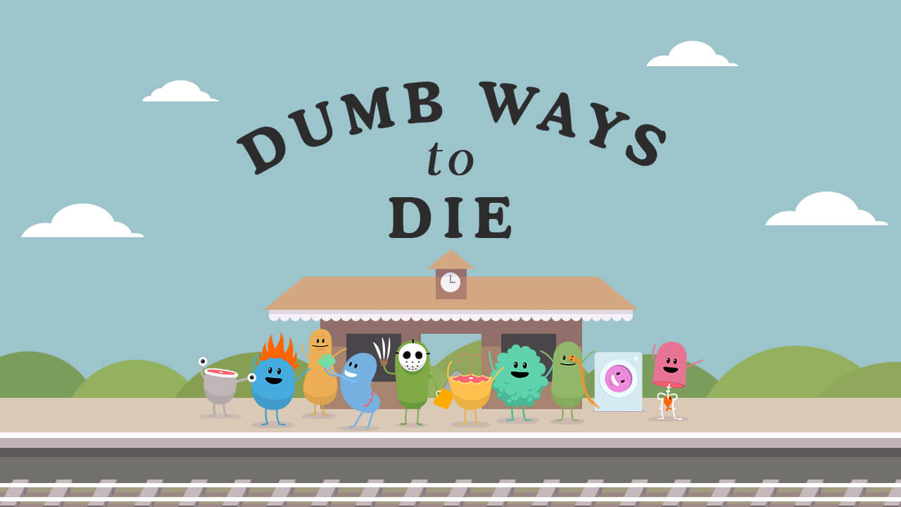Play Dumb Ways To Die Original