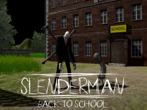 Play Slenderman Back to School
