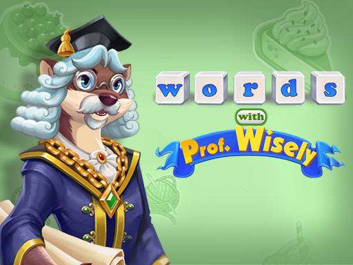 Play Words with Prof. Wisely