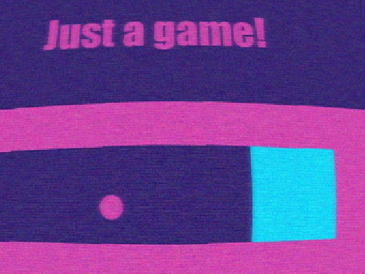 Play Just a game