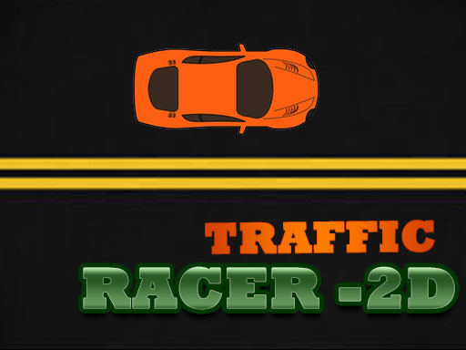 Play Traffic Racer2D