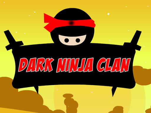 【Dark Ninja Clan】ゲームをプレイする