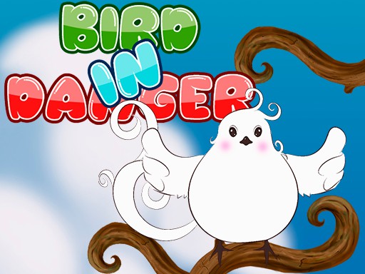 Play Bird in danger