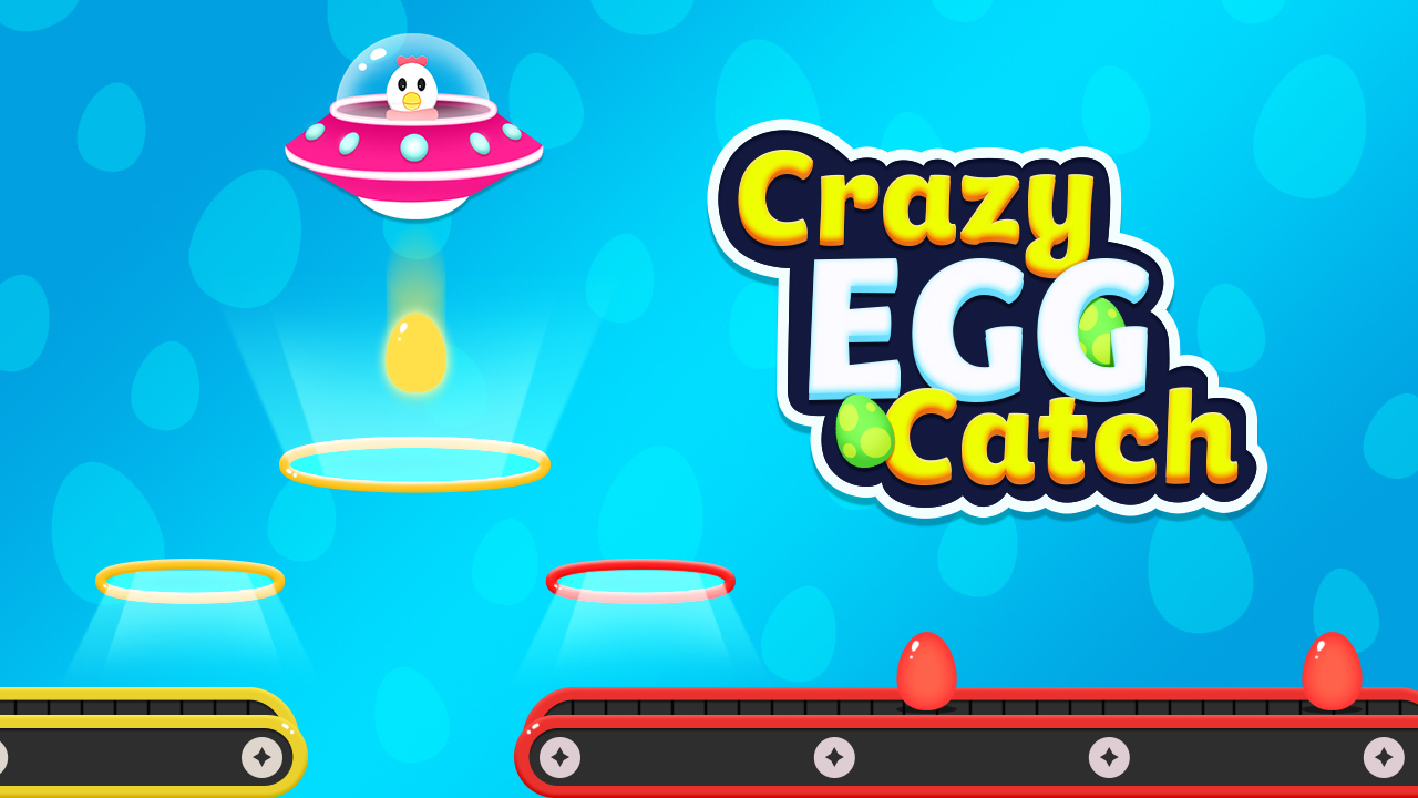 【Crazy Egg Catch Endless】ゲームをプレイする