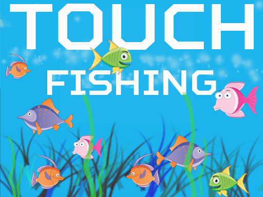 【Touch Fishing Game】ゲームをプレイする