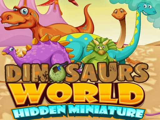 【Dinosaurs World Hidden Miniature】ゲームをプレイする
